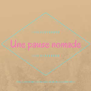 Une pause Nomade